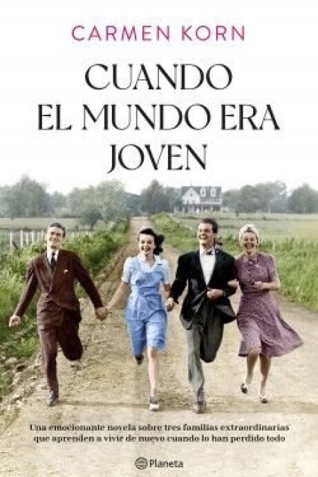 CUANDO EL MUNDO ERA JOVEN CUANDO EL MUNDO ERA JOVEN