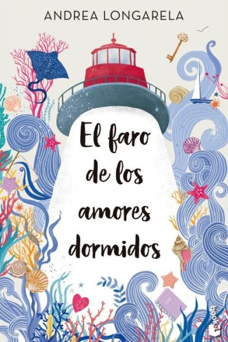 EL FARO DE LOS AMORES DORMIDOS EL FARO DE LOS AMORES DORMIDOS