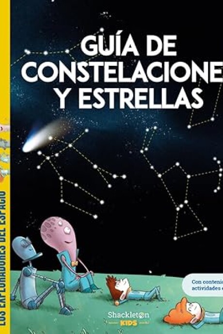 GUIA DE CONSTELACIONES Y ESTRELLAS GUIA DE CONSTELACIONES Y ESTRELLAS