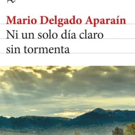 NI UN SOLO DIA CLARO SIN TORMENTA NI UN SOLO DIA CLARO SIN TORMENTA