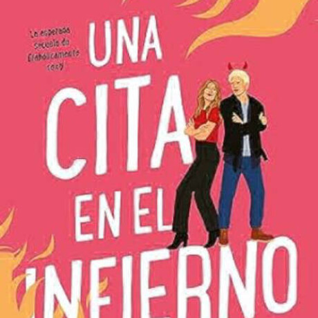 UNA CITA EN EL INFIERNO UNA CITA EN EL INFIERNO