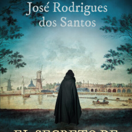 EL SECRETO DE SPINOZA EL SECRETO DE SPINOZA