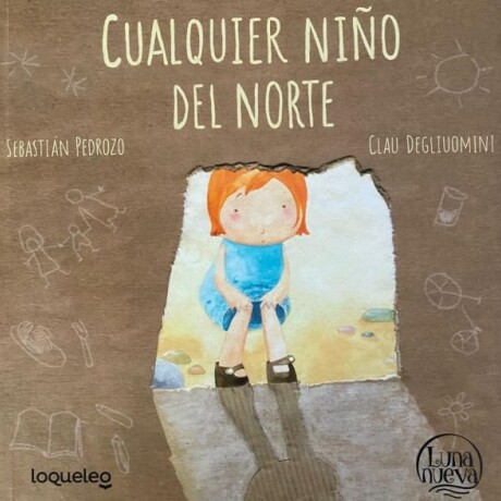 CUALQUIER NIÑO DEL NORTE CUALQUIER NIÑO DEL NORTE