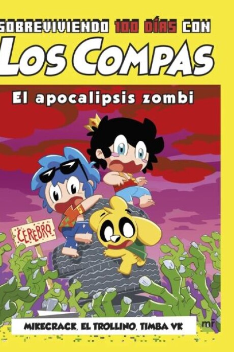 SOBREVIVIENDO 100 DIAS CON LOS COMPAS - EL APOCALIPSIS ZOMBIE SOBREVIVIENDO 100 DIAS CON LOS COMPAS - EL APOCALIPSIS ZOMBIE