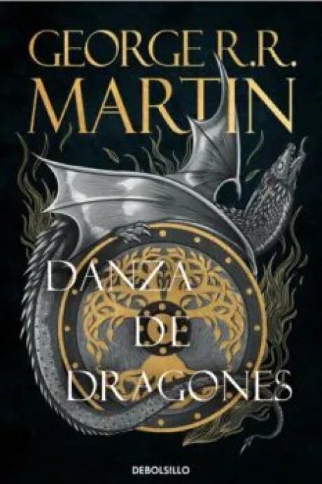 CANCION DE FUEGO Y HIELO 5 DANZA DE DRAGONES JUEGO DE TRONOS CANCION DE FUEGO Y HIELO 5 DANZA DE DRAGONES JUEGO DE TRONOS