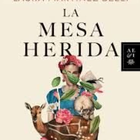 LA MESA HERIDA LA MESA HERIDA
