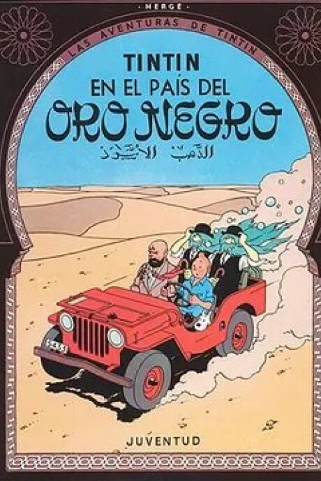 TINTIN EN EL PAIS DEL ORO NEGRO (TD) - HERGE TINTIN EN EL PAIS DEL ORO NEGRO (TD) - HERGE