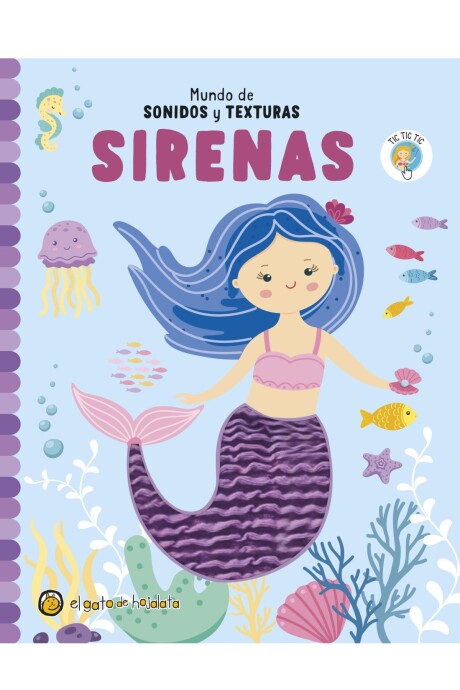 MUNDO DE SONIDOS Y TEXTURAS - SIRENAS MUNDO DE SONIDOS Y TEXTURAS - SIRENAS