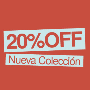 20% OFF NUEVA COLECCIÓN