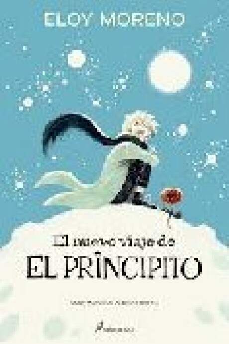 EL NUEVO VIAJE DEL PRINCIPITO EL NUEVO VIAJE DEL PRINCIPITO
