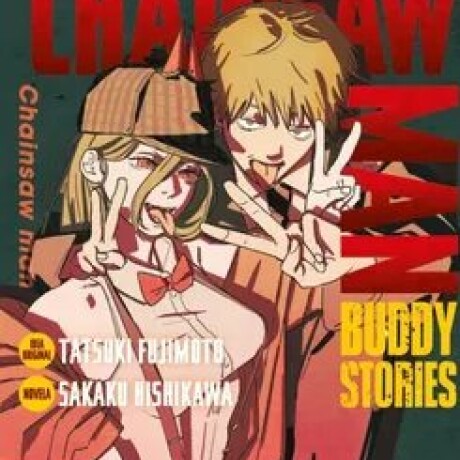 CHAINSAW MAN: BUDDY STORIES CHAINSAW MAN: BUDDY STORIES