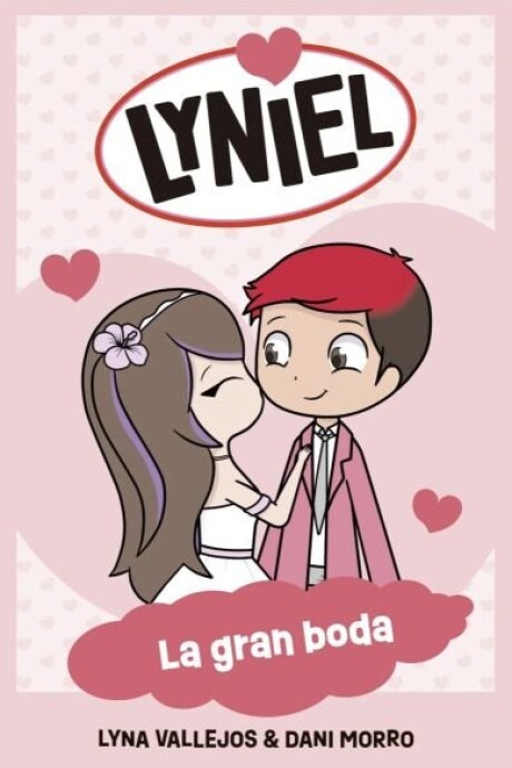 LYNIEL: LA GRAN BODA LYNIEL: LA GRAN BODA