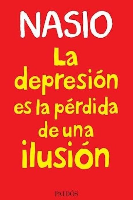 LA DEPRESION ES LA PERDIDA DE UNA ILUSION LA DEPRESION ES LA PERDIDA DE UNA ILUSION