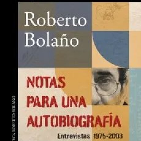 NOTAS PARA UNA AUTOBIOGRAFIA NOTAS PARA UNA AUTOBIOGRAFIA