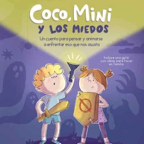 COCO MINI Y LOS MIEDOS COCO MINI Y LOS MIEDOS