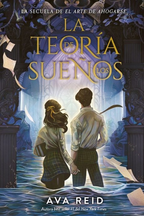 LA TEORIA DE LOS SUEÑOS (EL ARTE DE AHOGARSE 2) LA TEORIA DE LOS SUEÑOS (EL ARTE DE AHOGARSE 2)