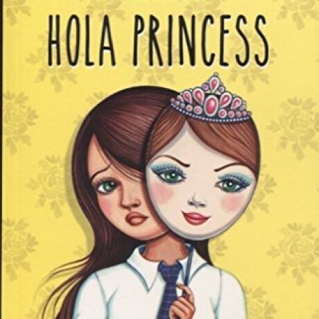 HOLA PRINCESS HOLA PRINCESS