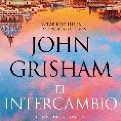 EL INTERCAMBIO (LA TAPADERA 2) EL INTERCAMBIO (LA TAPADERA 2)