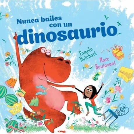 NUNCA BAILES CON UN DINOSAURIO NUNCA BAILES CON UN DINOSAURIO