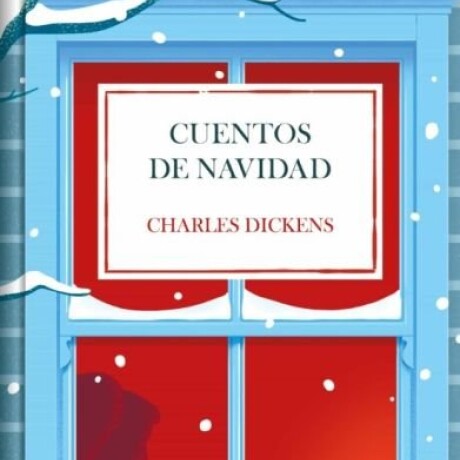 CUENTOS DE NAVIDAD CUENTOS DE NAVIDAD