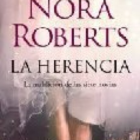 HERENCIA, LA (LA MALDICION DE LAS SIETE NOVIAS 1) HERENCIA, LA (LA MALDICION DE LAS SIETE NOVIAS 1)