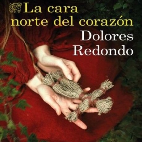 LA CARA NORTE DEL CORAZON LA CARA NORTE DEL CORAZON