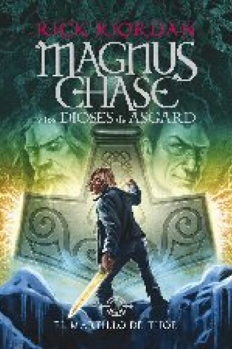 EL MARTILLO DE THOR (MAGNUS CHASE Y LOS DIOSES DE ASGARD #2) EL MARTILLO DE THOR (MAGNUS CHASE Y LOS DIOSES DE ASGARD #2)