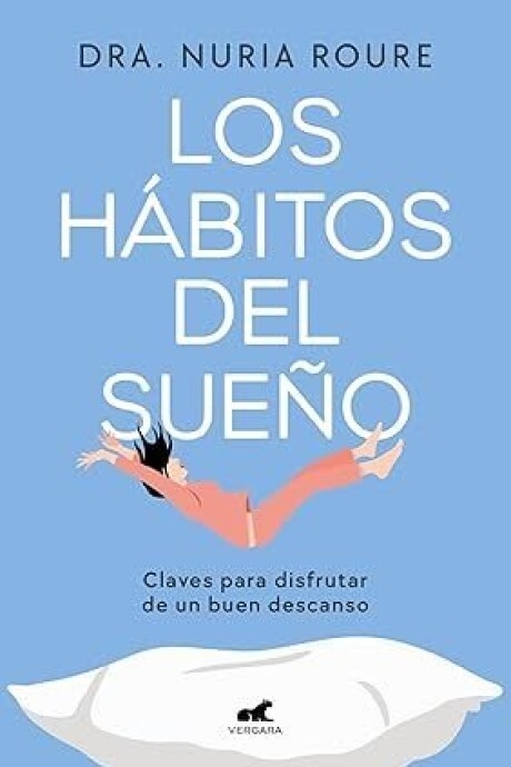 LOS HABITOS DEL SUEÑO LOS HABITOS DEL SUEÑO