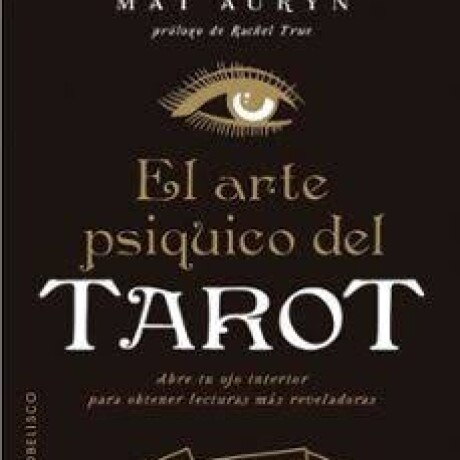 EL ARTE PSIQUICO DEL TAROT EL ARTE PSIQUICO DEL TAROT