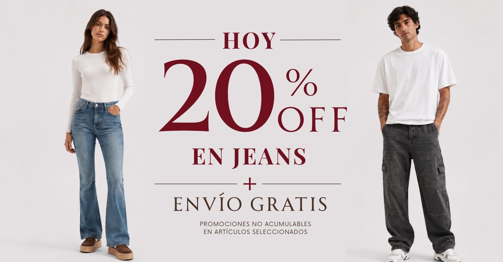 20% OFF EN JEANS + ENVÍO GRATIS