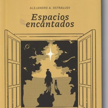 ESPACIOS ENCANTADOS ESPACIOS ENCANTADOS