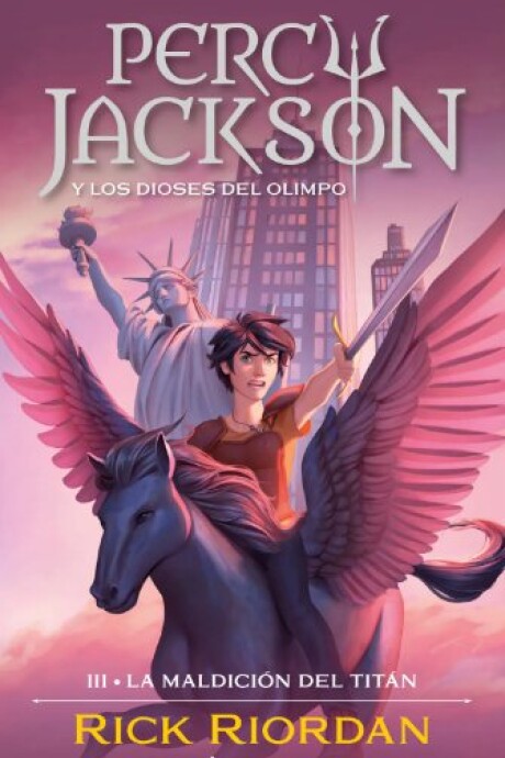 LA MALDICION DEL TITAN (3 PERCY JACKSON Y LOS DIOSES DEL OLIMPO) LA MALDICION DEL TITAN (3 PERCY JACKSON Y LOS DIOSES DEL OLIMPO)