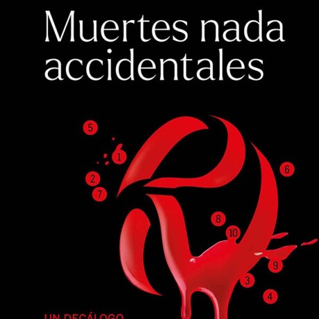 MUERTES NADA ACCIDENTALES MUERTES NADA ACCIDENTALES