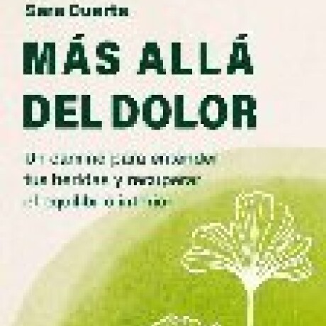 MAS ALLA DEL DOLOR MAS ALLA DEL DOLOR
