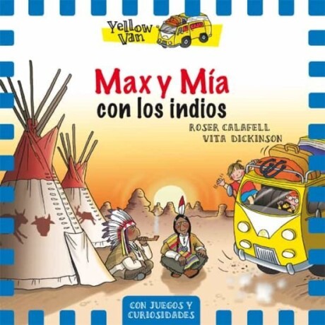 MAX Y MIA CON LOS INDIOS MAX Y MIA CON LOS INDIOS