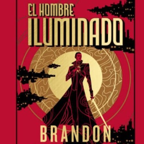 EL HOMBRE ILUMINADO EL HOMBRE ILUMINADO