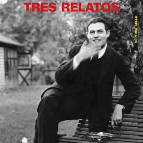 TRES RELATOS TRES RELATOS