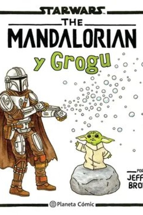 THE MANDALORIAN Y GROGU THE MANDALORIAN Y GROGU