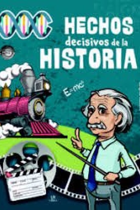 HECHOS DECISIVOS DE LA HISTORIA HECHOS DECISIVOS DE LA HISTORIA