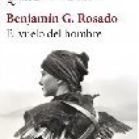 EL VUELO DEL HOMBRE EL VUELO DEL HOMBRE