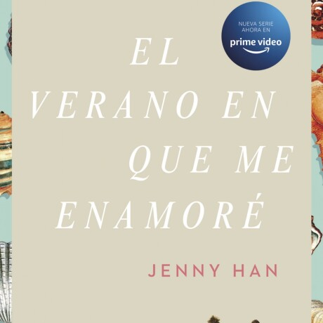 EL VERANO EN QUE ME ENAMORÉ (1) EL VERANO EN QUE ME ENAMORÉ (1)