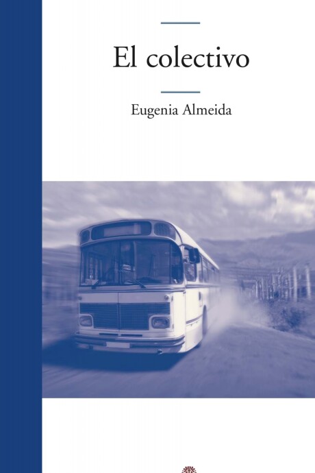 COLECTIVO, EL COLECTIVO, EL