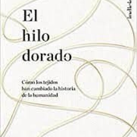 EL HILO DORADO EL HILO DORADO