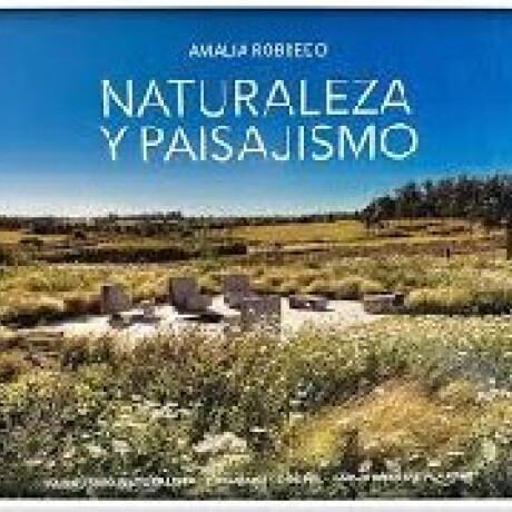 NATURALEZA Y PAISAJISMO NATURALEZA Y PAISAJISMO