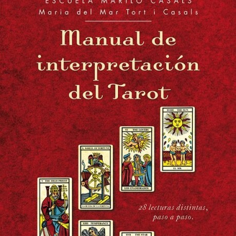 MANUAL DE INTERPRETACION DEL TAROT MANUAL DE INTERPRETACION DEL TAROT
