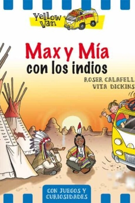 MAX Y MIA CON LOS INDIOS MAX Y MIA CON LOS INDIOS
