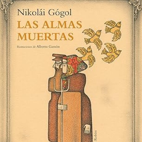 LAS ALMAS MUERTAS LAS ALMAS MUERTAS