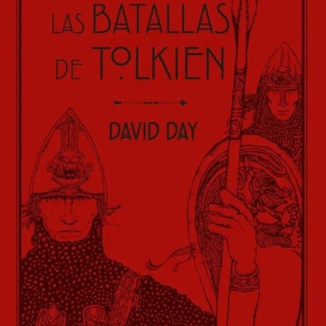 LAS BATALLAS DE TOLKIEN LAS BATALLAS DE TOLKIEN