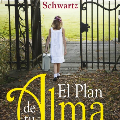 PLAN DE TU ALMA, EL PLAN DE TU ALMA, EL