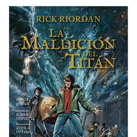 LA MALDICION DEL TITAN (PERCY JACKSON Y LOS DIOSES DEL OLIMPO 3 NOVELA GRAFICA) LA MALDICION DEL TITAN (PERCY JACKSON Y LOS DIOSES DEL OLIMPO 3 NOVELA GRAFICA)